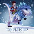 Cover Art for 9781524773335, The Christmasaurus by Tom Fletcher