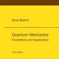 Cover Art for 9783540979449, Quantum Mechanics: Foundations by Arno Bohm