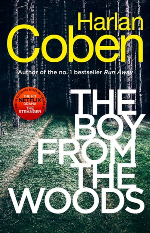 Cover Art for 9781473567221, The Boy from the Woods: from the #1 bestselling author by Harlan Coben