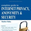 Cover Art for 9783950309300, Complete Guide to Internet Privacy, Anonymity & Security by Unknown