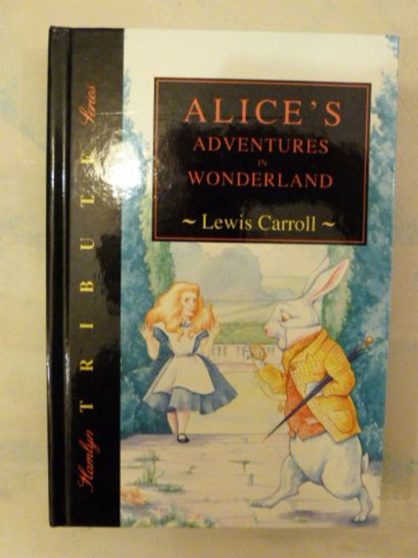 Cover Art for 9780600566854, Alice's Adventures in Wonderland by Lewis Carroll