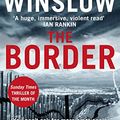 Cover Art for 9780008227555, The Border by Don Winslow