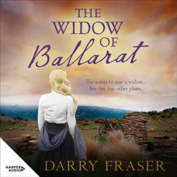 Cover Art for B07KGFNGDW, The Widow of Ballarat by Darry Fraser