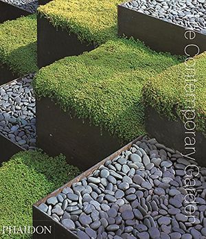 Cover Art for 9780714849584, The Contemporary Garden by Editors of Phaidon Press