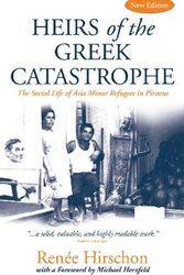 Cover Art for 9781800739888, Heirs of the Greek Catastrophe by Renée Hirschon