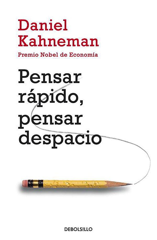 Cover Art for 9788490322505, Pensar rápido, pensar despacio by Daniel Kahneman