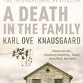 Cover Art for 9780099555162, A Death in the Family: My Struggle Book 1 by Karl Ove Knausgaard