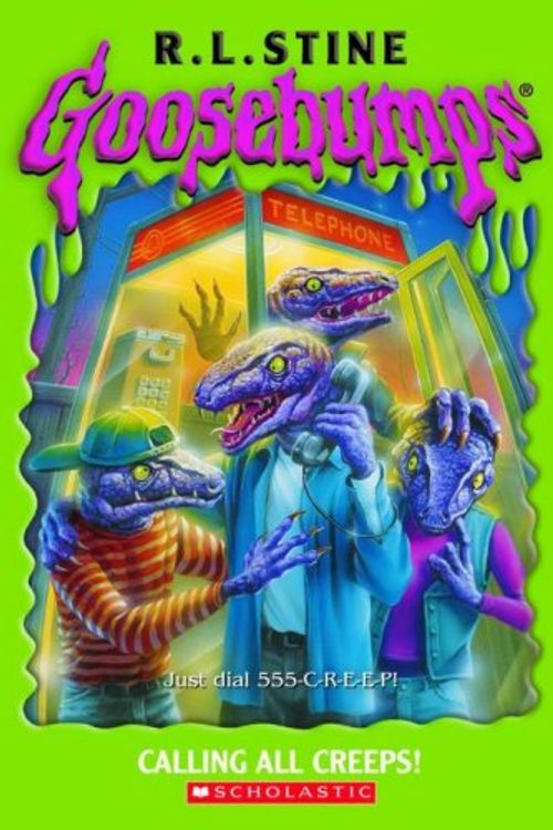 Cover Art for 9780439922210, Goosebumps #50: Calling All Creeps! by R. L. Stine