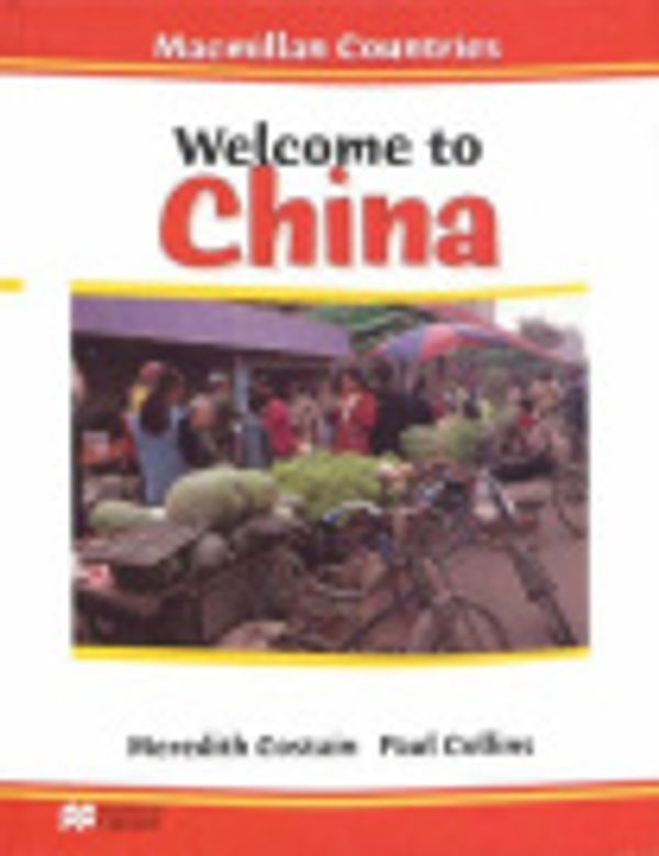 Cover Art for 9780732961039, Welcome to China by Meredith Costain, Paul Collins