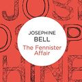 Cover Art for 9781447216681, The Fennister Affair by Josephine Bell