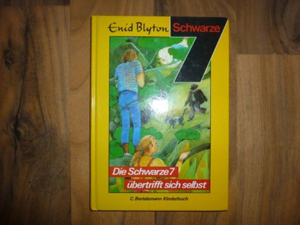 Cover Art for 9783570071281, Die Schwarze Sieben übertrifft sich selbst by Enid Blyton