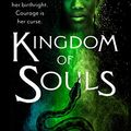 Cover Art for B07NZN7RD8, Kingdom of Souls by Rena Barron