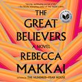 Cover Art for B07DLFKTMJ, The Great Believers by Rebecca Makkai