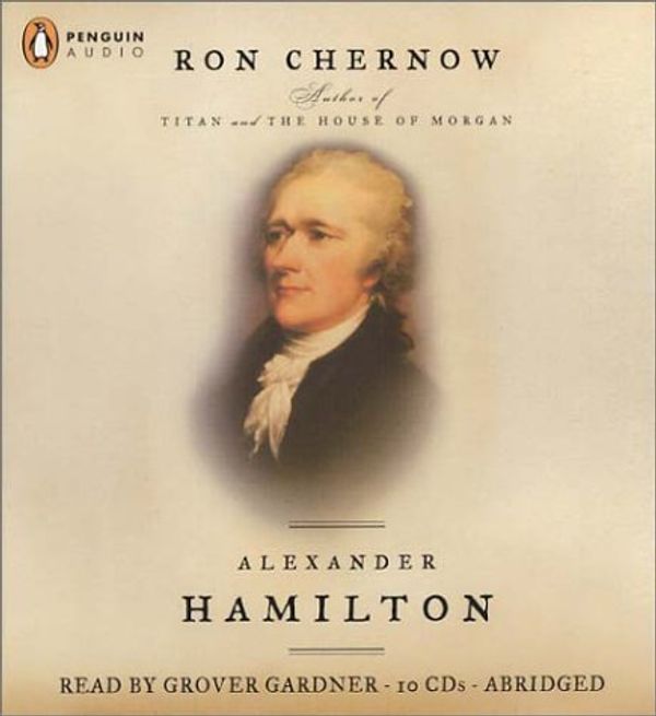 Cover Art for 0051488800439, Alexander Hamilton by Ron Chernow