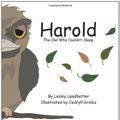 Cover Art for 9781921869891, Harold the Owl Who Couldn't Sleep by Lesley Leadbetter