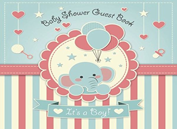 Cover Art for 9781521489703, Baby Shower Guest Book: It's a boy!: Guest Book with Gift Log for Baby Shower Party by Nova Studio