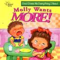 Cover Art for 9780784708965, Molly Wants More! by Jodee McConnaughhay