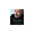 Cover Art for 9780735208964, Not Dead Yet: The Memoir by Phil Collins