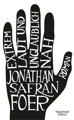 Cover Art for 9783462304893, Extrem laut und unglaublich nah by Jonathan Safran Foer
