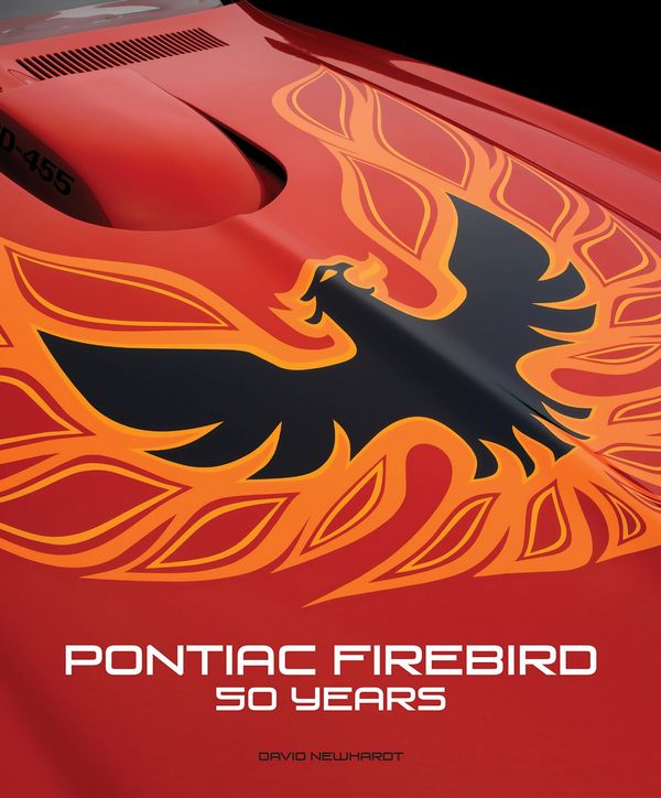 Cover Art for 9780760350423, Pontiac Firebird50 Years by David Newhardt