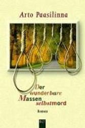 Cover Art for 9783404921683, Der wunderbare Massenselbstmord by Arto Paasilinna