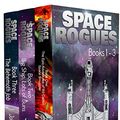 Cover Art for B07RPK9R5X, Space Rogues Omnibus One (Books 1-3): The Epic Adventures of Wil Calder Space Smuggler, Big Ship, Lots of Guns, and The Behemoth Job by John Wilker
