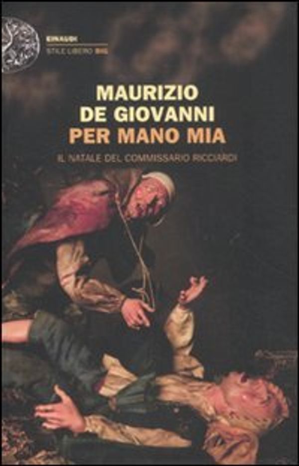 Cover Art for 9788806203429, Per mano mia. Il Natale del commissario Ricciardi by De Giovanni Maurizio