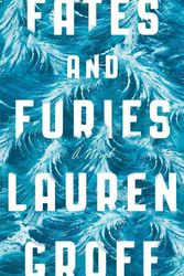 Cover Art for 9781594634475, Fates and Furies by Lauren Groff