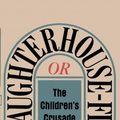 Cover Art for 9784871879163, Slaughterhouse-Five, or The Children's Crusade by Kurt Vonnegut