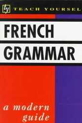 Cover Art for 9780844237725, Teach Yourself: French Grammar by Jean-Claude Arragon