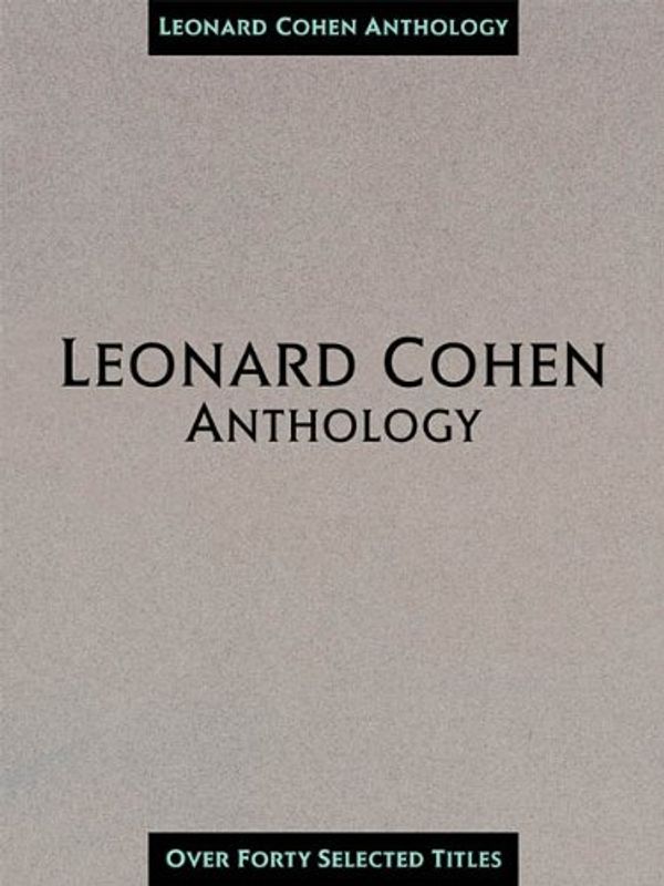 Cover Art for 9780825612381, Leonard Cohen Anthology by Unknown