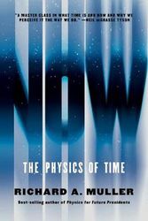 Cover Art for 9780393354812, Now: The Physics of Time by Richard A. Muller