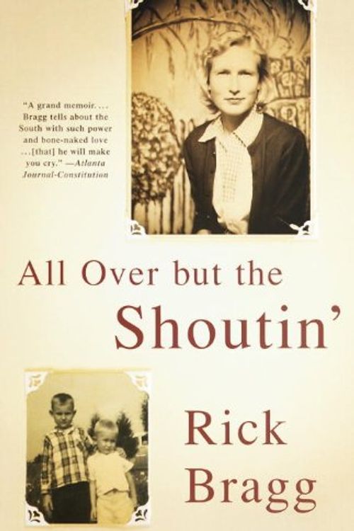 Cover Art for 9780613170765, All Over But the Shoutin by Rick Bragg