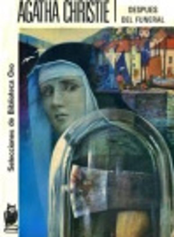 Cover Art for 9789504907008, Despues del Funeral (Spanish Edition) by Agatha Christie