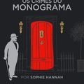 Cover Art for 9789892328225, Os Crimes do Monograma by Sophie Hannah