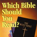 Cover Art for 9780895556899, Which Bible Should You Read? by Thomas A. Nelson