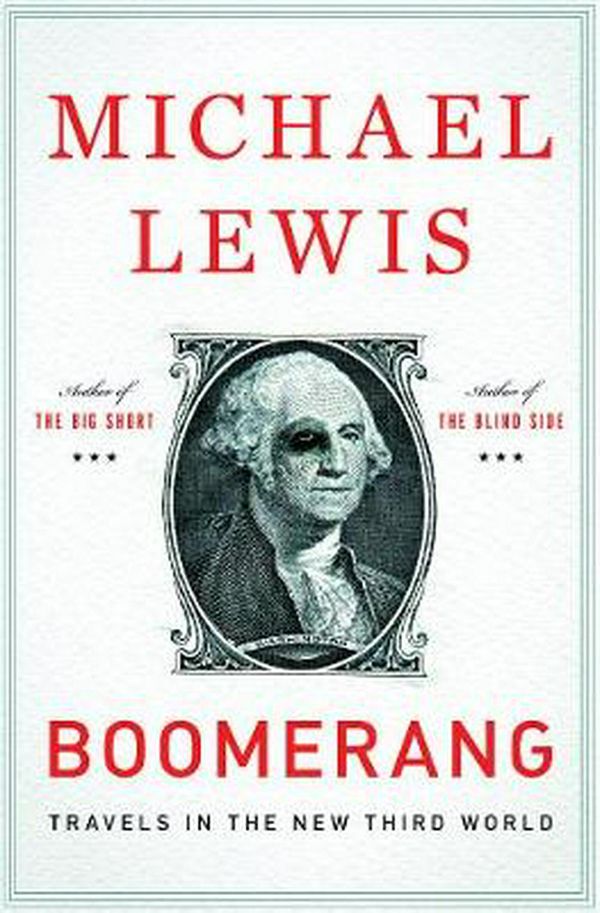 Cover Art for 9780393081817, Boomerang by Michael Lewis