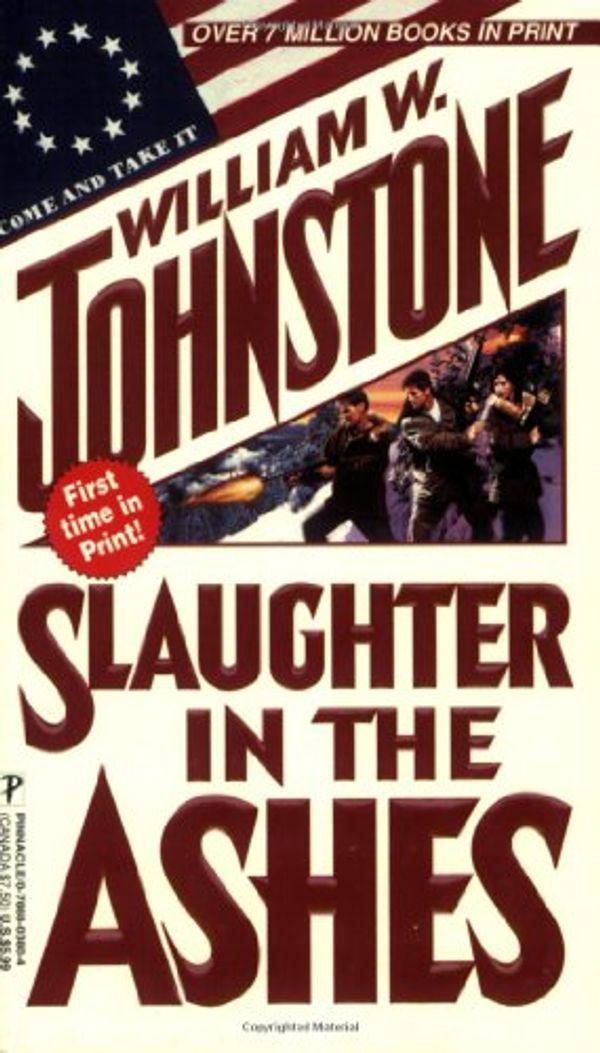 Cover Art for 9780786003808, Slaughter in the Ashes by William W Johnstone