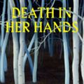 Cover Art for 9781787332805, DEATH IN HER HANDS SIGNED EDITION by OTTESSA MOSHFEGH