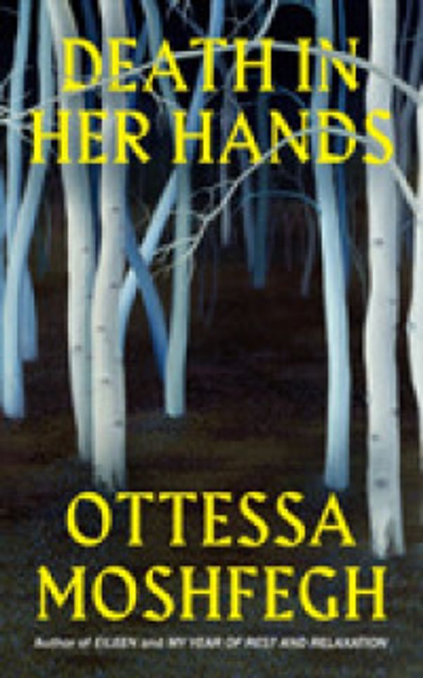 Cover Art for 9781787332805, DEATH IN HER HANDS SIGNED EDITION by OTTESSA MOSHFEGH