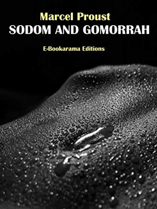 Cover Art for B07PRN11BL, Sodom and Gomorrah by Marcel Proust