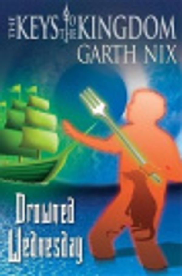 Cover Art for 9781282796652, Drowned Wednesday by Garth Nix
