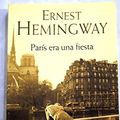 Cover Art for 9788432216404, Paris Era Una Fiesta / Paris Was Festive by Ernest Hemingway