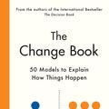 Cover Art for 9781800815964, The Change Book by Mikael Krogerus, Roman Tschappeler