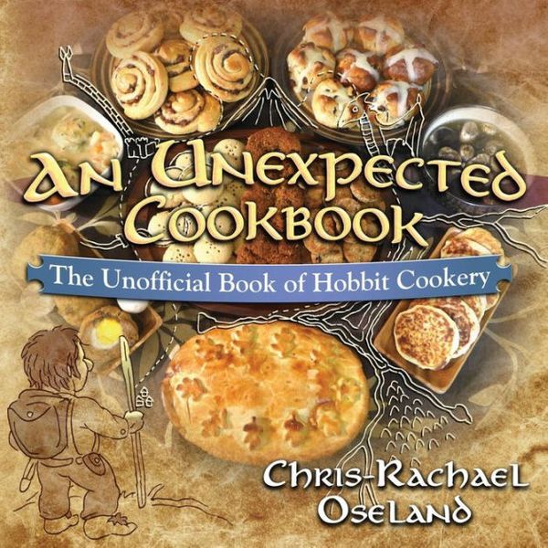 Cover Art for 9781976519857, An Unexpected Cookbook: The Unofficial Book of Hobbit Cookery by Chris-Rachael Oseland