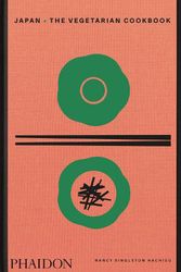 Cover Art for 9781838666279, Japan, The Vegetarian Cookbook by Hachisu, Nancy Singleton, Smith, Ellie