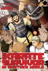 Cover Art for 9781648276194, Karate Survivor in Another World (Manga) Vol. 2 by Yazin