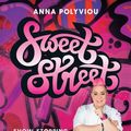 Cover Art for 9781760636487, Sweet Street: Show-stopping sweet treats and rockstar desserts by Anna Polyviou