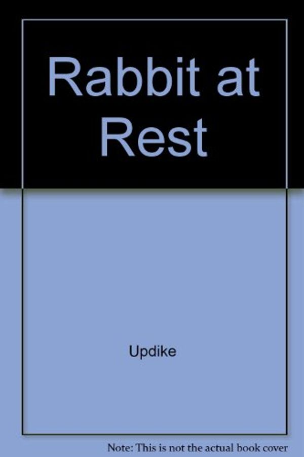 Cover Art for 9780517091852, Rabbit at Rest by J. Updike