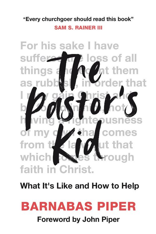 Cover Art for 9781784984731, The Pastor's Kid by Barnabas Piper